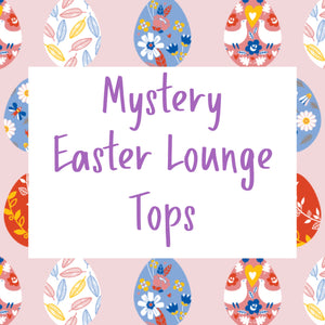 Mystery Easter Lounge Tops