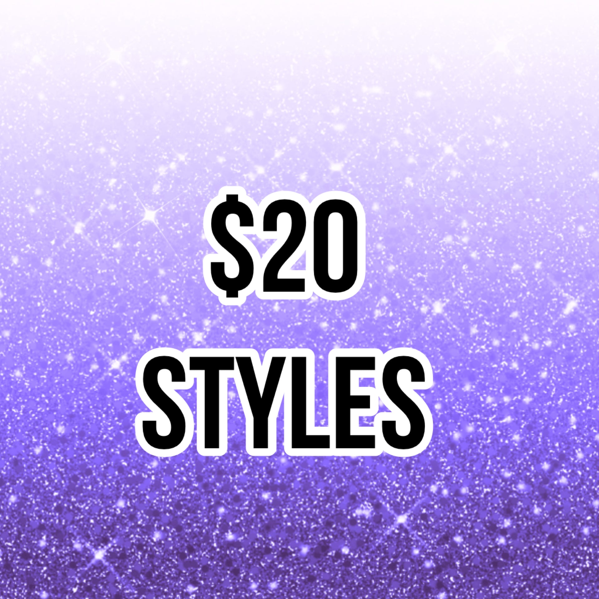 $20 Mystery Styles