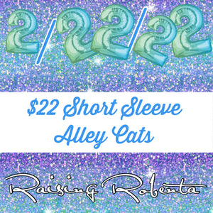 $22 Mystery Short Sleeve Alleycats